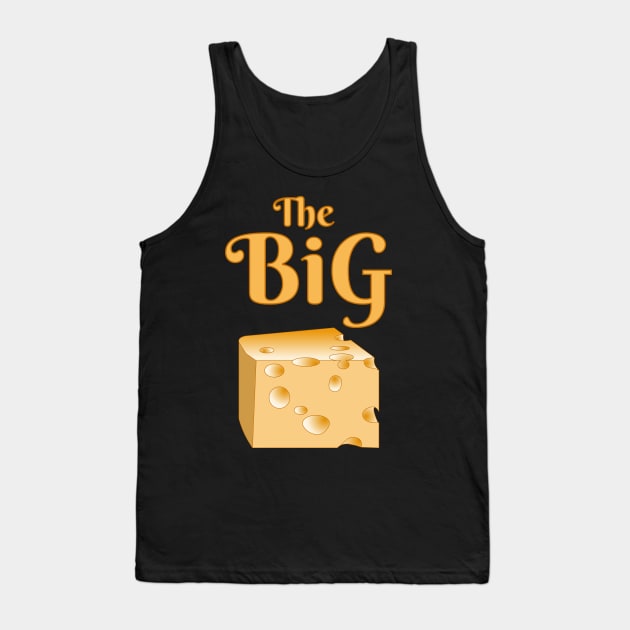 The Big Cheese Tank Top by Barthol Graphics